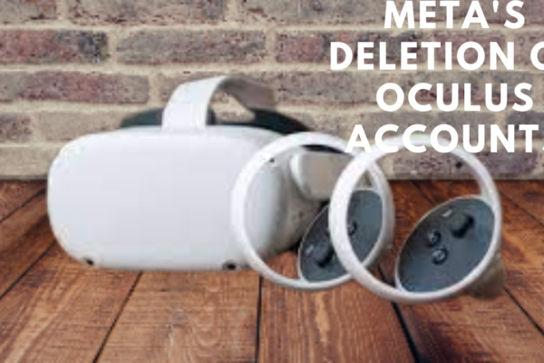 Meta's Deletion of Oculus Accounts